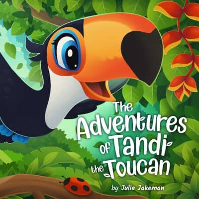 Cover for The Adventures of Tandi the Toucan