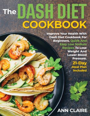 Cover for The DASH Diet Cookbook