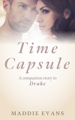 Cover for Time Capsule: A companion story to DRAKE (Last Man Standing)