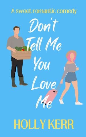 Cover for Don't Tell Me You Love Me