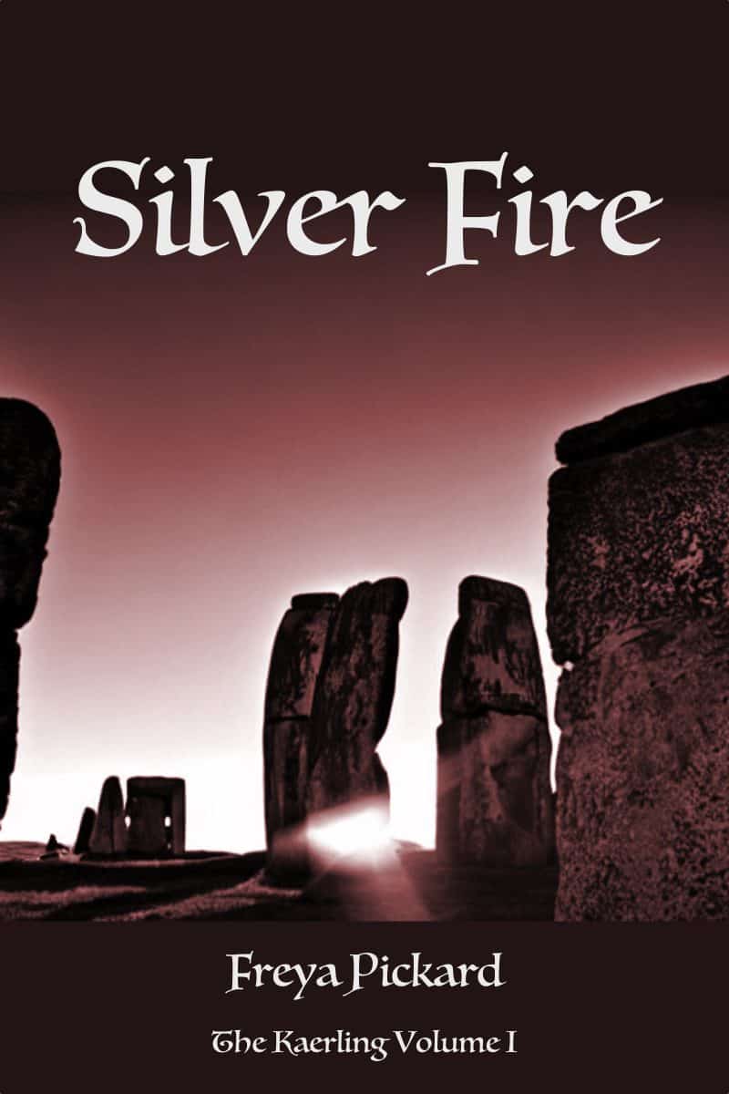 Cover for Silver Fire: The first book in The Kaerling - a dark fantasy series