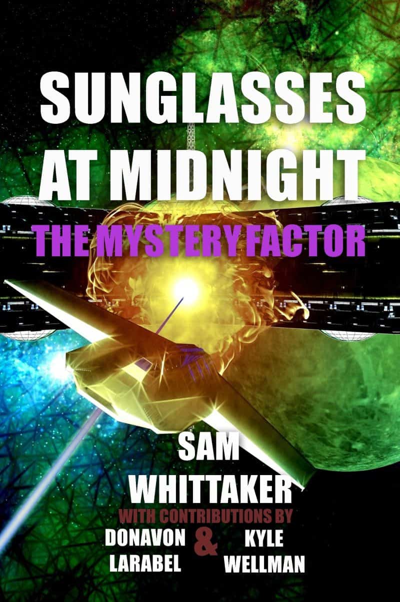 Cover for Sunglasses at Midnight: The Mystery Factor