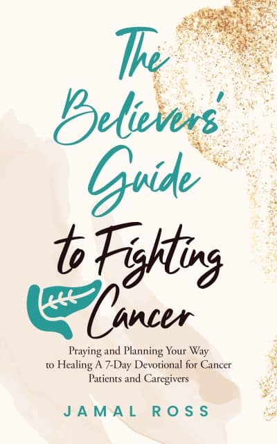 Cover for The Believers' Guide to Fighting Cancer