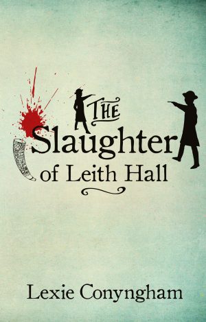 Cover for The Slaughter of Leith Hall