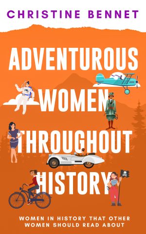 Cover for Adventurous Women Throughout History