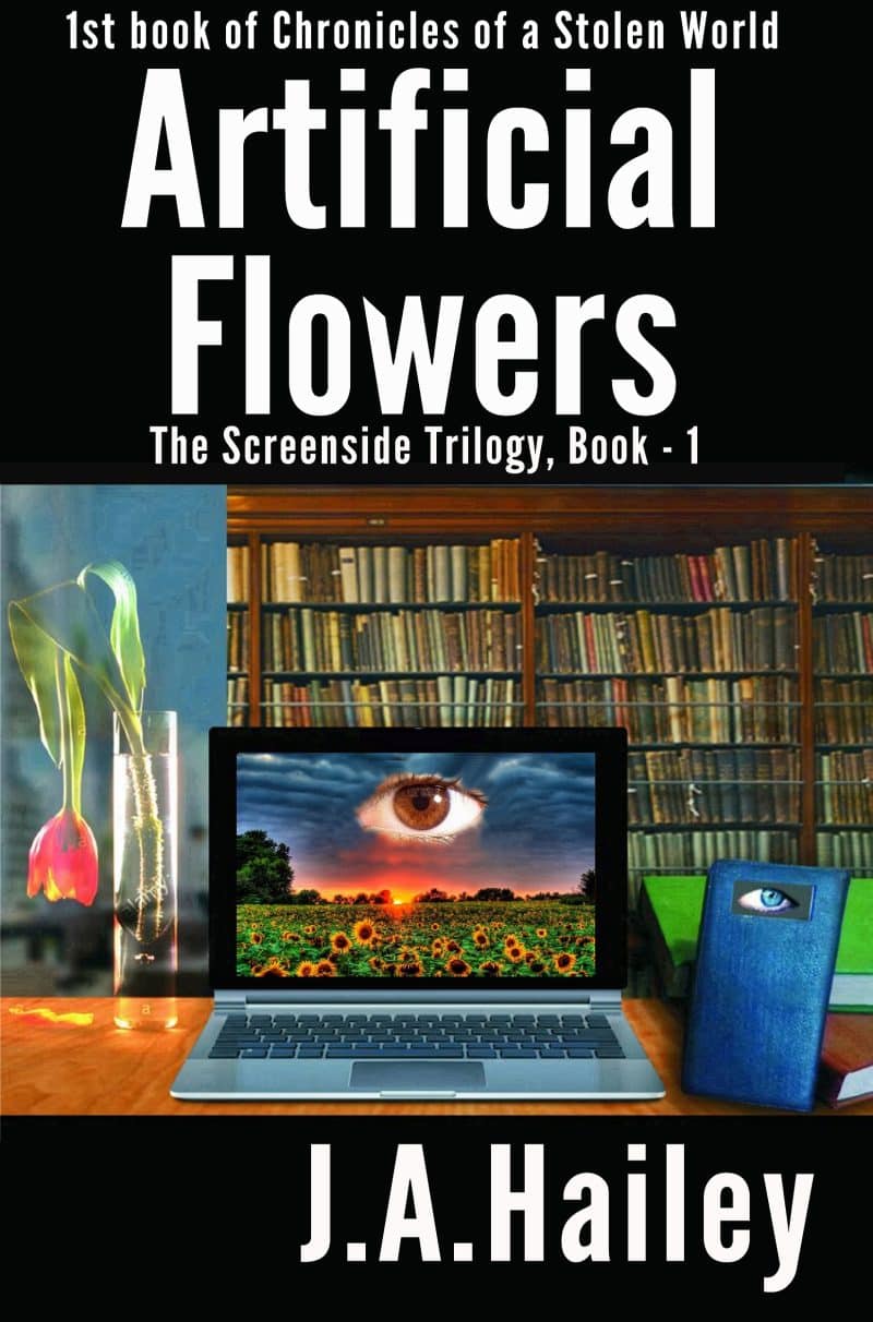 Cover for Artificial Flowers: The Screenside Trilogy - 1