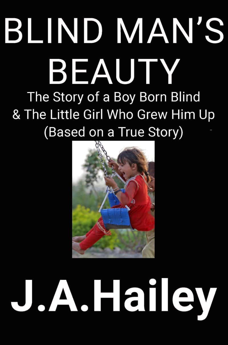 Cover for BLIND MAN'S BEAUTY: The Story of a Boy Born Blind & the Little Girl Who Grew Him Up