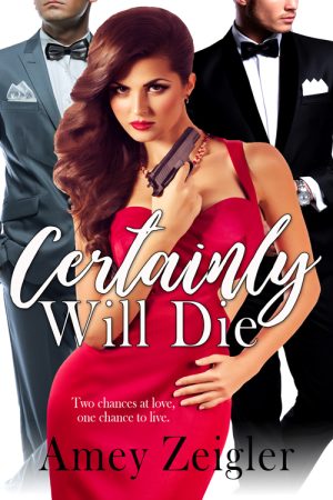 Cover for Certainly Will Die