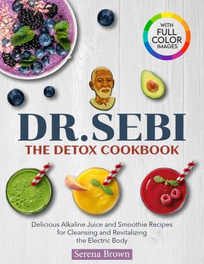 Cover for Dr. Sebi: The Detox Cookbook