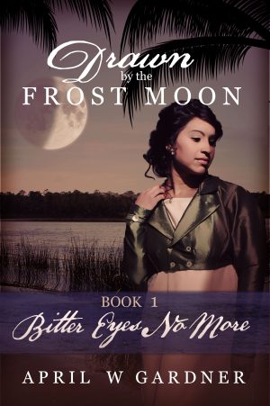 Cover for Drawn by the Frost Moon: Bitter Eyes No More