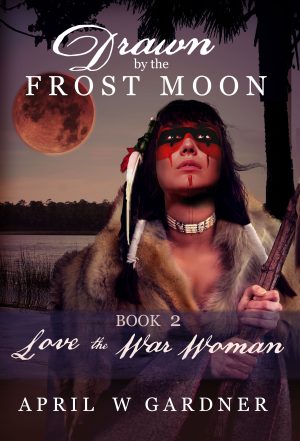 Cover for Drawn by the Frost Moon: Love the War Woman