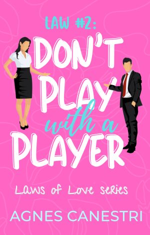 Cover for Law #2: Don't Play with a Player