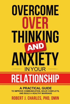 Cover for Overcome Overthinking and Anxiety in Your Relationship