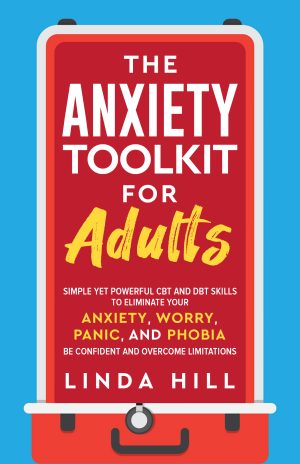 Cover for The Anxiety Toolkit for Adults