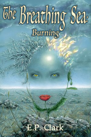Cover for The Breathing Sea I: Burning