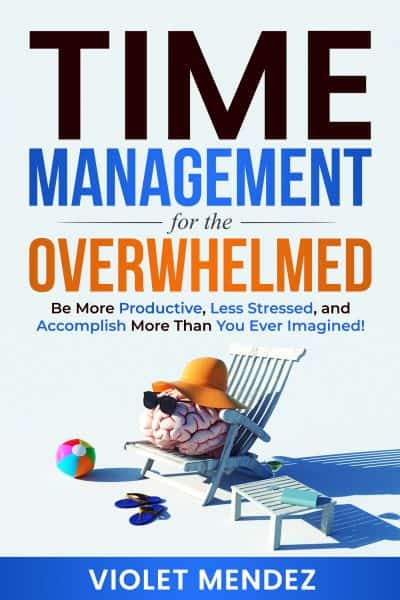 Cover for Time Management for the Overwhelmed