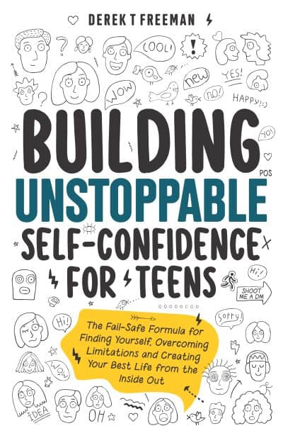 Cover for Building Unstoppable Self-Confidence for Teens