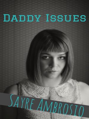 Cover for Daddy Issues