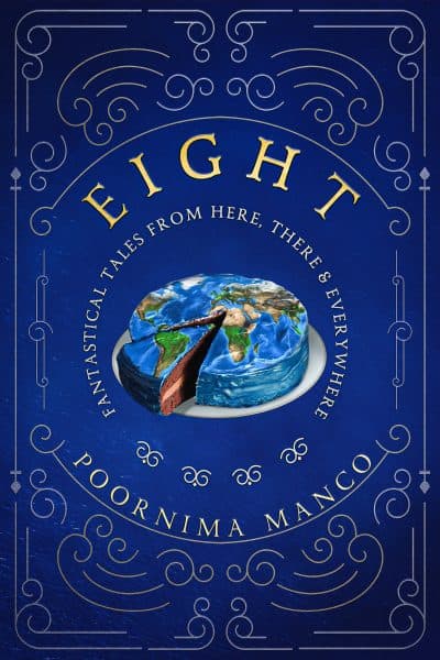 Cover for Eight - Fantastical Tales from Here, There & Everywhere