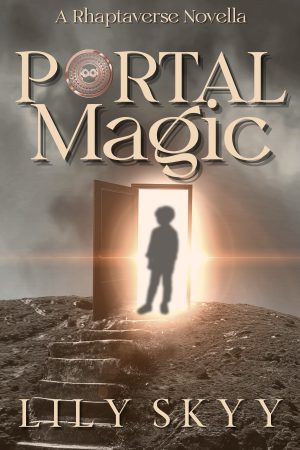 Cover for Portal Magic: A Rhaptaverse Novella