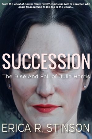 Cover for Succession: The Rise And Fall Of Julia Harris