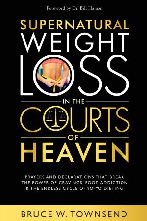 Cover for Supernatural Weight Loss in the Courts of Heaven