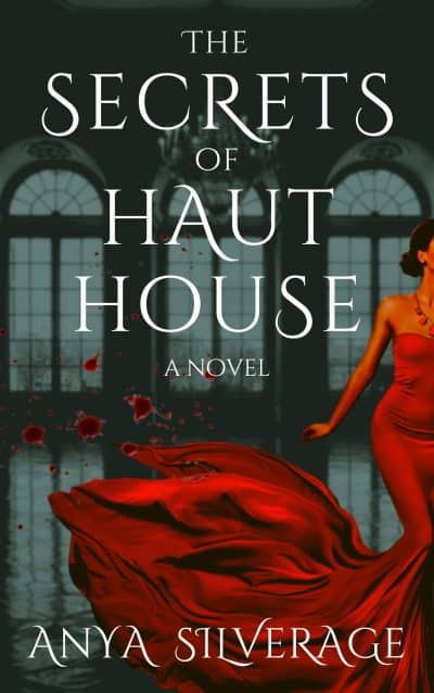 Cover for The Secrets of Haut House