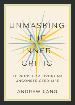 Cover for Unmasking the Inner Critic