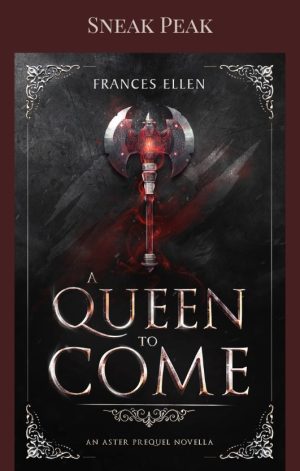 Cover for A Queen To Come: Sneak Peak: A found family YA fantasy adventure