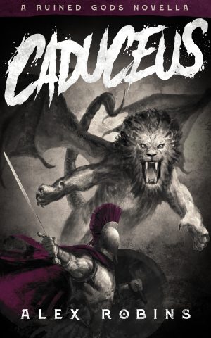 Cover for Caduceus: The Ruined Gods Novella