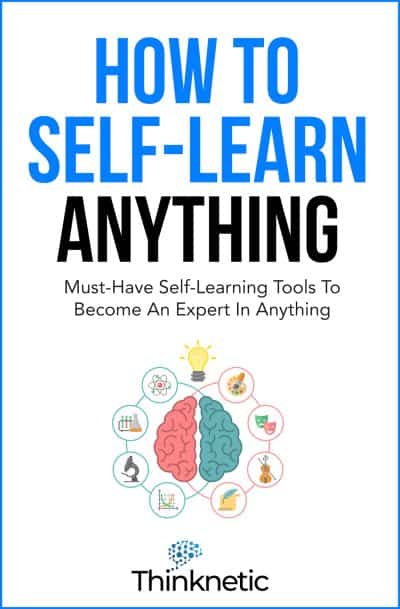 Cover for How to Self-Learn Anything: Must-Have Self-Learning Tools to Become an Expert in Anything