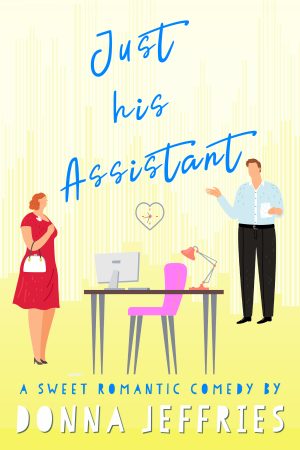 Cover for Just His Assistant