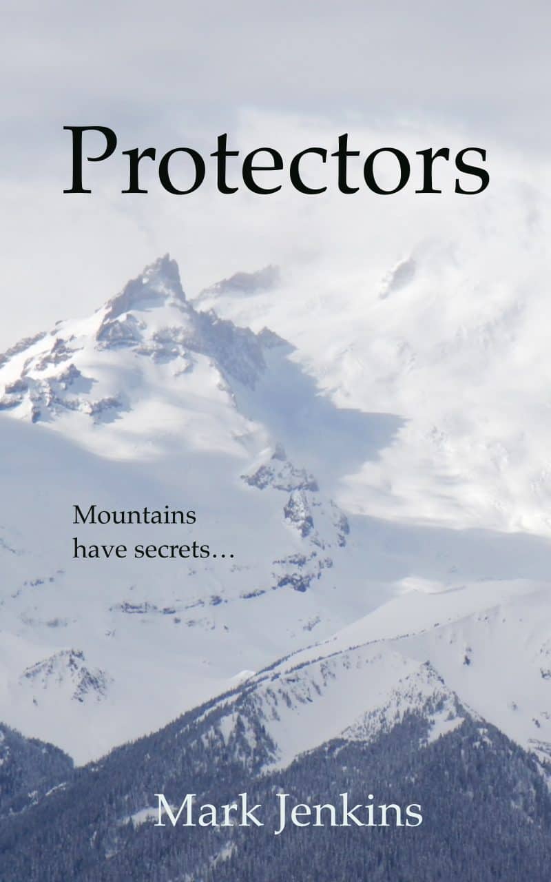 Cover for Protectors: Mountains have secrets
