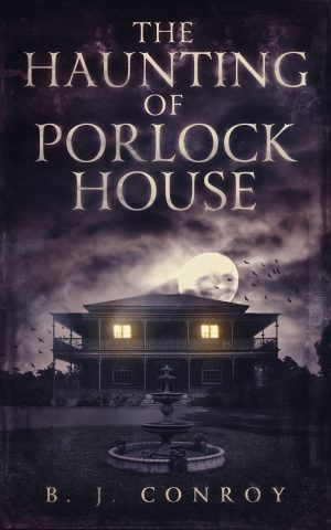 Cover for The Haunting of Porlock House