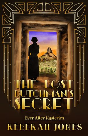Cover for The Lost Dutchman's Secret