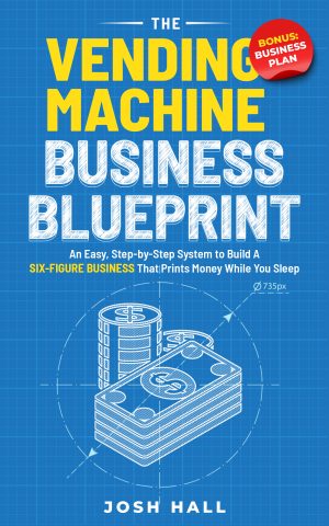 Cover for The Vending Machine Business Blueprint