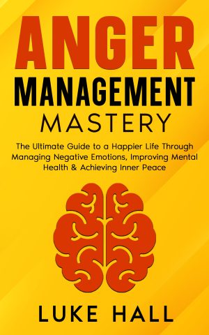 Cover for Anger Management Mastery