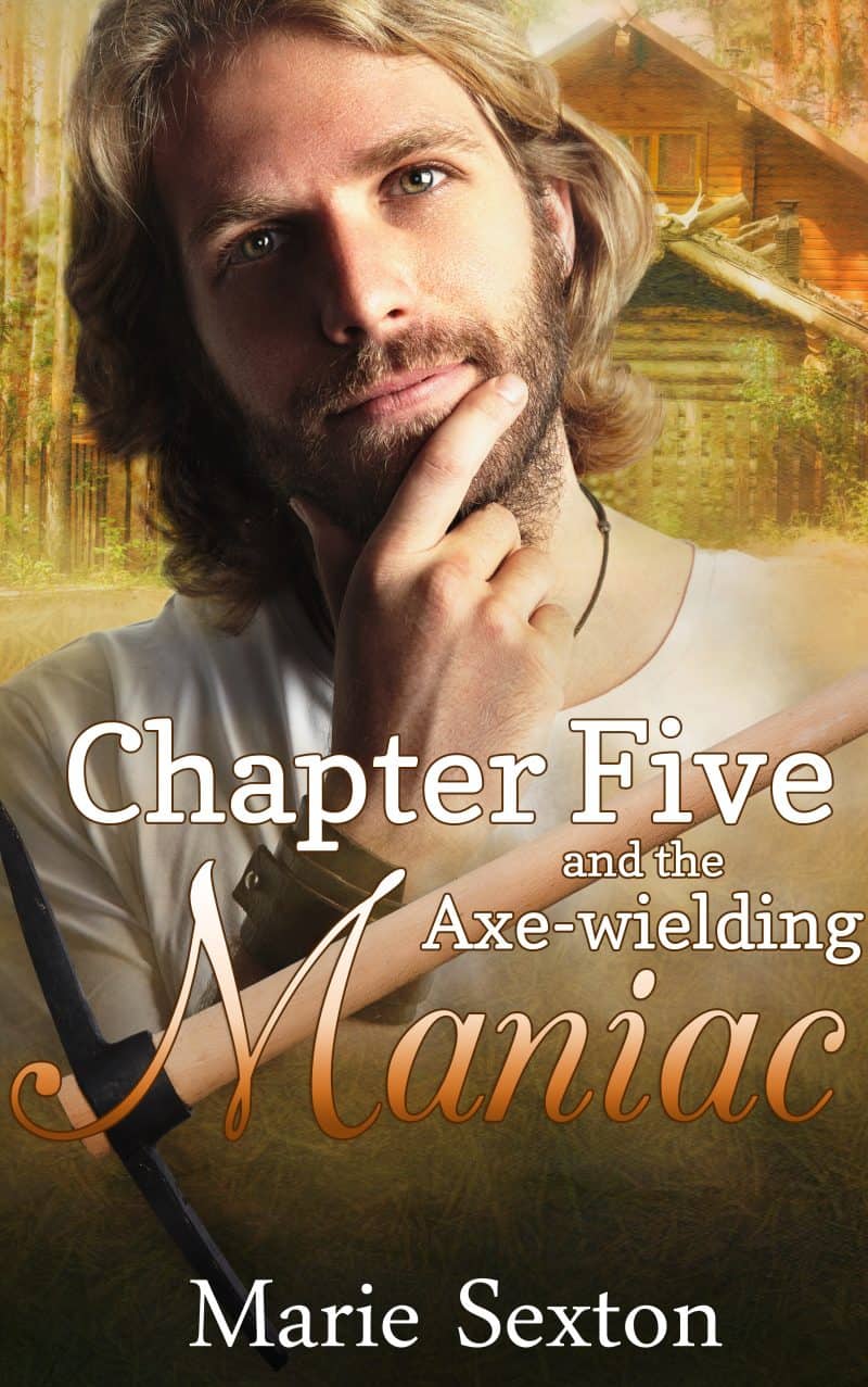 Cover for Chapter 5 and the Axe-Wielding Maniac