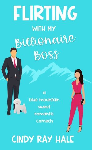 Cover for Flirting With My Billionaire Boss