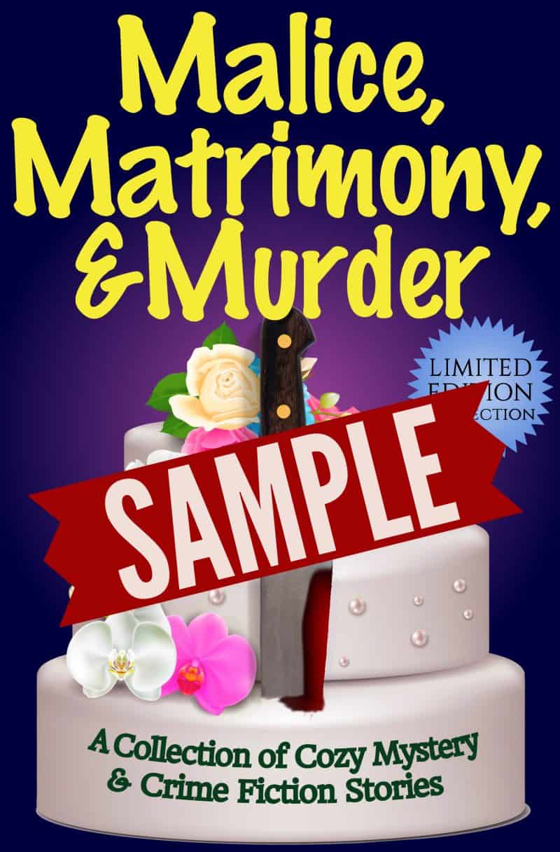 Cover for Malice, Matrimony, and Murder Sampler