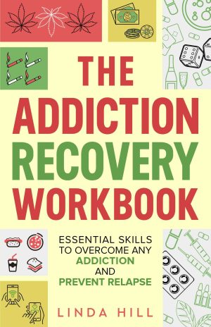Cover for The Addiction Recovery Workbook