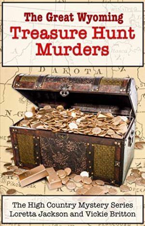 Cover for The Great Wyoming Treasure Hunt Murders