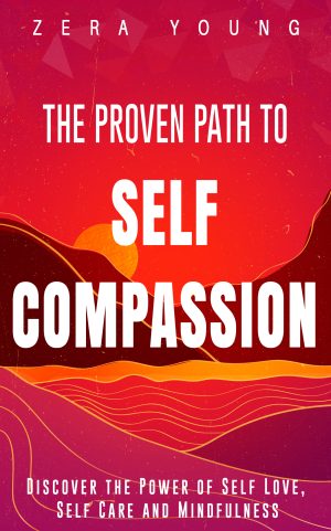 Cover for The Proven Path to Self-Compassion