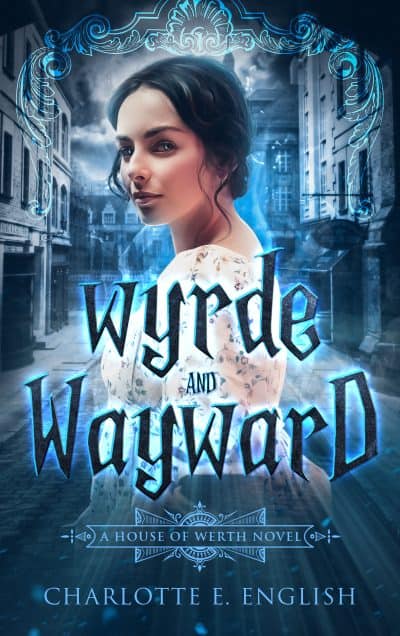 Cover for Wyrde and Wayward