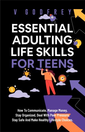 Cover for Essential Adulting Life Skills for Teens