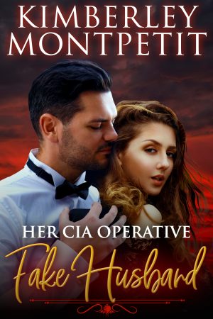 Cover for Her CIA Operative Fake Fiancé, Sweet Romantic Suspense