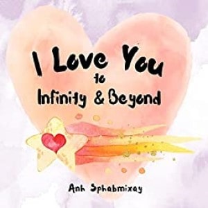 Cover for I Love You to Infinity & Beyond