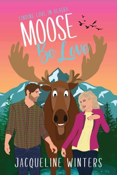 Cover for Moose Be Love