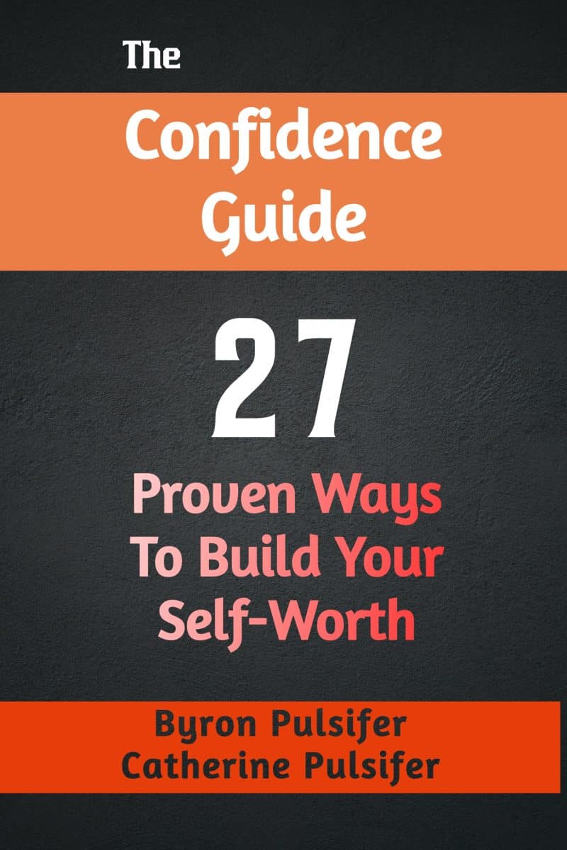 Cover for The Confidence Guide: 27 Proven Ways  To Build Your Self-Worth