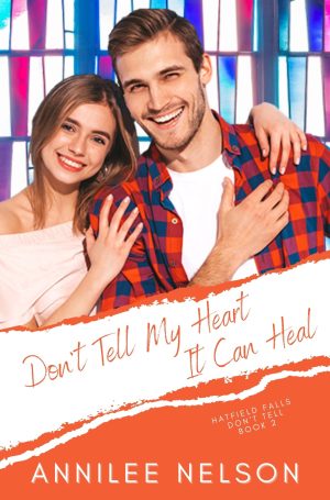 Cover for Don't Tell My Heart It Can Heal